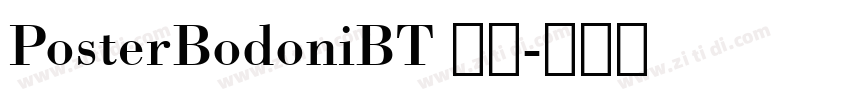 PosterBodoniBT 常规字体转换